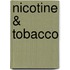 Nicotine & Tobacco