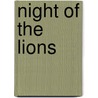 Night of the Lions door Kuki Gallmann