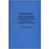 No King, No Popery by Francis D. Cogliano