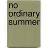 No Ordinary Summer by Linda Barrett