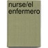 Nurse/El Enfermero