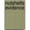 Nutshells Evidence by Michael Stockdale