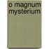 O Magnum Mysterium
