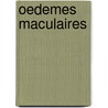 Oedemes Maculaires door Jose Cunha-Vaz