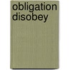 Obligation Disobey door Michael Walzer