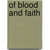Of Blood And Faith door Stacy Kathleen Nelson
