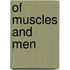 Of Muscles And Men