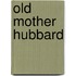 Old Mother Hubbard