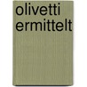 Olivetti ermittelt door Stefan Wilfert