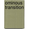 Ominous Transition door Joye Bowman