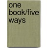 One Book/Five Ways by Kalhergis