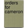 Orders For Cameron by Philip McCutchan