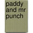 Paddy And Mr Punch