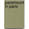 Paramount in Paris door Harry Waldman