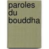 Paroles Du Bouddha door Marc Smedt