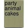 Party Animal Cakes door Smith Lindy