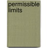 Permissible Limits door Graham Hurley