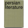 Persian Literature door Savigny Don De