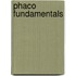Phaco Fundamentals