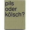 Pils oder Kölsch? door Benjamin" Bulgay