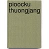 Pioocku Thuongjang by Makwei Deng
