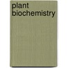 Plant Biochemistry by Florence Gleason