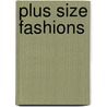 Plus Size Fashions by Jill Hanratty