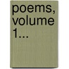 Poems, Volume 1... door Elizabeth Barrett Browning
