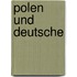 Polen und Deutsche