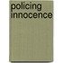 Policing Innocence