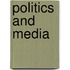 Politics And Media