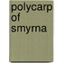 Polycarp Of Smyrna