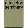 Princeton Seminary door David B. Calhoun