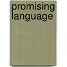 Promising Language door Randall Craig