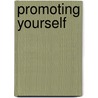 Promoting Yourself door Stephen L. Jennings