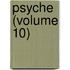 Psyche (Volume 10)