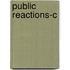 Public Reactions-C