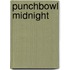 Punchbowl Midnight