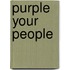 Purple Your People