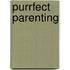 Purrfect Parenting
