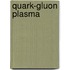 Quark-Gluon Plasma