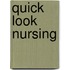 Quick Look Nursing