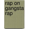 Rap on Gangsta Rap door Bakari Kitwana