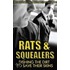 Rats And Squealers