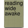 Reading Wide Awake door Patrick Shannon