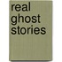 Real Ghost Stories