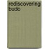 Rediscovering Budo