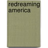 Redreaming America by Debra A. Castillo