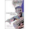 Remembered Rhythms by Shubha Chaudhuri