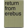 Return from Erebus door Julia McCarthy